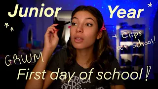 GRWM first day of Junior Year! || + vlog of first day