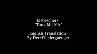 Eisbrechers 'Tanz Mit Mir' (English Lyrics)