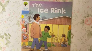 Native English: Oxford Reading Tree - Level 3 - The Ice Rink (Read by Miss Tracy)