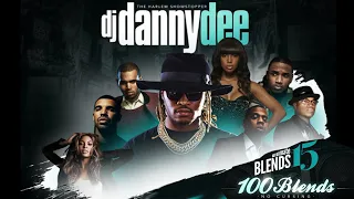 DJ DANNY DEE ULTIMATE BLENDS PT. 15 (100 Blends)