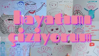 HAYATIMI ÇİZİYORUM | merhaba ben ipek | draw my life