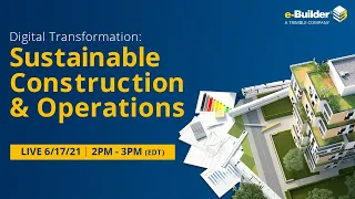 Digital Transformation: Sustainable Construction & Operations