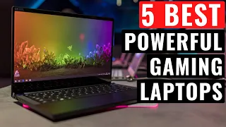 Top 5 Best Powerful Gaming Laptops In 2022