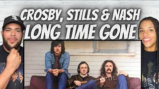 WE LIKE IT!| FIRST TIME HEARING Crosby, Stills, And Nash -  Long Time Gone REACTION