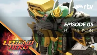 Legend Hero RTV : Episode 5 Full Version