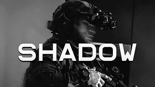 Like a shadow - Military Motivation