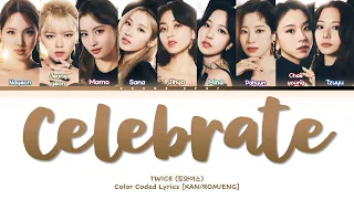 TWICE CELEBRATE [KAN/ROM/ENG] COLOR CODED LYRICS