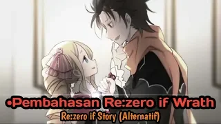 Oboreru - Re:Zero Wrath IF Story | Pembahasan Re:Zero IF Wrath