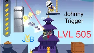 Johnny Trigger level 505