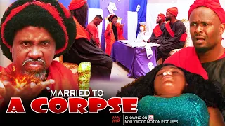 Married To A Corpse - Nigerian Movie