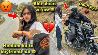 ￼ Neelam ka to boyfriend hai 😭| ￼she cheat on me 💔/ daily vlog challenge day - 4