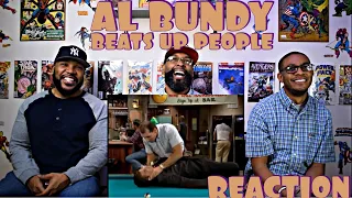 Al Bundy Beats Up People Reaction