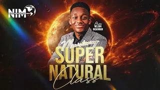 SUPERNATURAL CLASS LAGOS || MORNING SESSION || APRIL 2024 || NIM || PNI