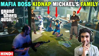 GTA 5 : MAFIA BOSS KIDNAPPED MICHAEL FAMILY | HINDI GAMEPLAY #4