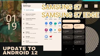 S7 / S7 EDGE ANDROID 12 - HOW TO Upgrade SAMSUNG S7 EDGE TO ANDROID 12 (EXYNOS ONLY)