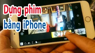 Hướng dẫn cắt ghép + lồng nhạc Video cho iPhone quá dễ bằng iMovie