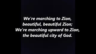 MARCHING TO ZION Come We That Love The Lord Hymn Lyrics Words Sing Along Song