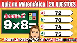 20 perguntas de matemática | Edição tabuada do 8 e do 9, PARTE 4. Perguntas e respostas #maths