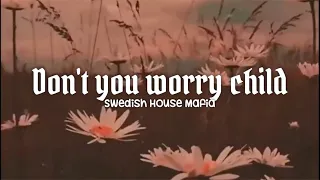 Swedish House Mafia - Don't you worry child | (Tradução/Legendado)