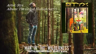 Man In The Wilderness - Styx (1977)