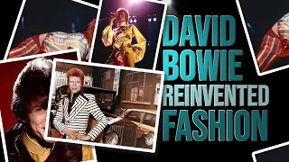 How David Bowie reinvented the fashion industry