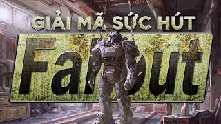 TẠI SAO NHIỀU GAME THỦ PHÁT CUỒNG VÌ FALLOUT???