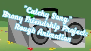 Catchy Song Brony Friendship Project