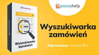 Wyszukiwarka Zamówień do prestashop