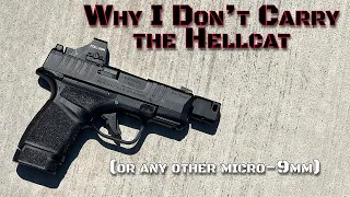 Why I Stopped Carrying the Springfield Hellcat (or ANY other Micro-9)