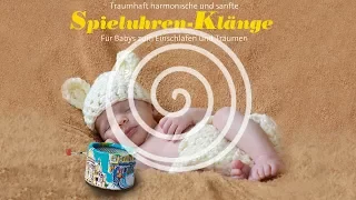 Spieluhren-Klänge für Babys zum Einschlafen und Träumen von Gerhard Walram (RELAXLOUNGE.TV)