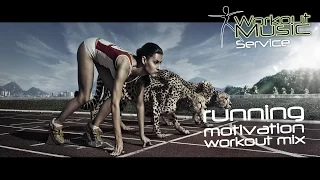 Workout Music - Running Motivation Workout Mix