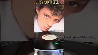 AHORA TE PUEDES MARCHAR - LUIS MIGUEL.  (1987)