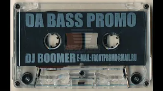 DJ Boomer & DJ Took "Da Bass Promo" (2000?)