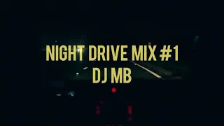 Night Drive Mix #1