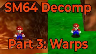 SM64 Decomp Tutorial 3: Warps