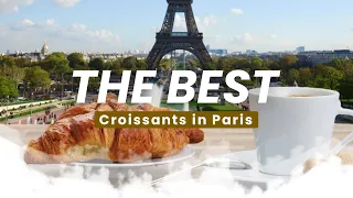 The Best Croissants in Paris: A Taste Test like Never Before