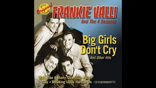 Big Girls Don't Cry_Four Seasons_In Stereo Sound_2_1 (1962 #1)