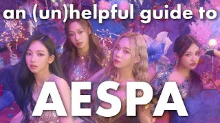 an (un)helpful guide to AESPA !