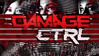 Damage CTRL - We Got The Rage (entrance video 2022 - 2023)