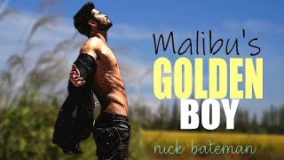 NICK BATEMAN: MALIBU'S GOLDEN BOY.