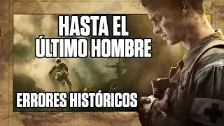 HASTA EL ÚLTIMO HOMBRE: ERRORES HISTÓRICOS | 📽️ ANÁLISIS HISTÓRICO: HACKSAW RIDGE