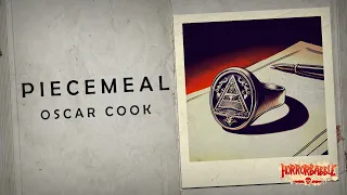 "Piecemeal" by Oscar Cook / Mystery & Suspense