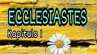 ECCLESIASTES KAPITULO1 ||Cebuano Bible Audio