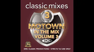 Motown In The Mix Vol 3 (DMC Classic Mixes Motown In The Mix Vol 3)