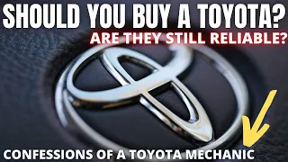 Should you buy a Toyota? Are they still reliable?