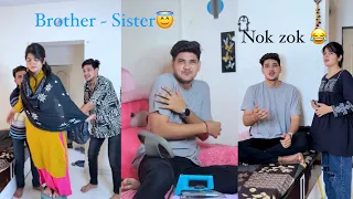 Brother ~ Sister nok zok video 😱🤣| brother-sister love || Shubham || tiyaa #foryou #trending