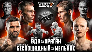 Max VDV vs. Uragan, Mustafa vs. Melnik | Champion bouts | TDFC9