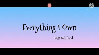 Everything I Own - East Side Band