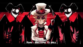 Welcome To Hell By SIWEL ( Lyrics ) A Hazbin Hotel Song