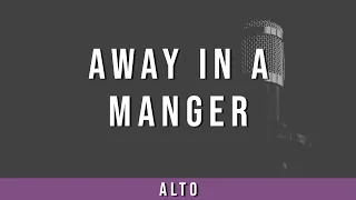 Away in a Manger | Alto